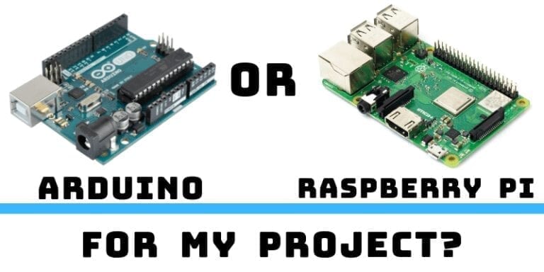 Arduino or Raspberry Pi for My Project?