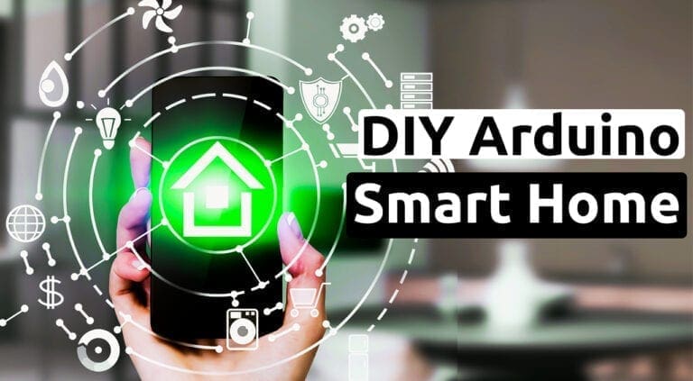 Arduino Smart Home | DIY IoT Home Automation